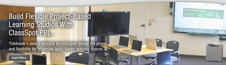Build flexible Project-Based Learning studios. Tidebreak’s award-winning technologies deliver the power and flexibility for advanced team-based learning spaces.