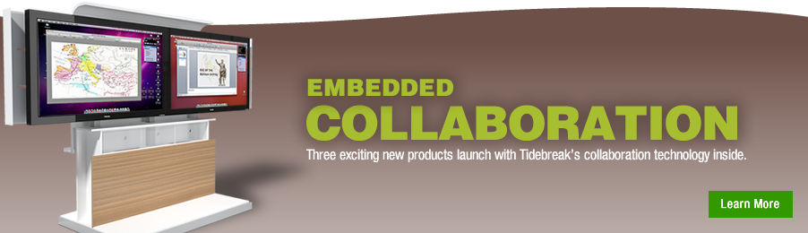 Learn more about Tidebreak-enabled collaboration products